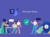 Microsoft Teams to Block Unsupported OS Users by January 2025: What You Need to Know